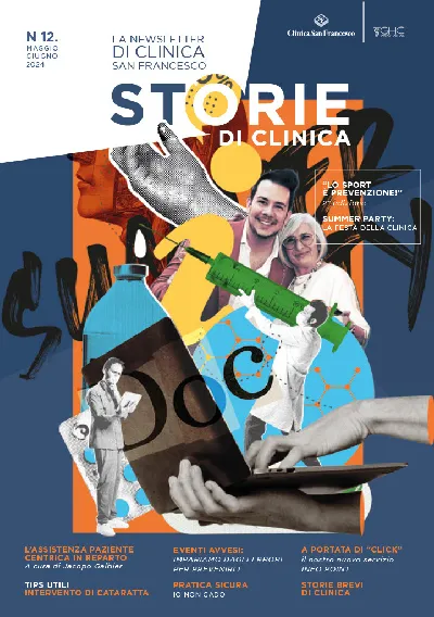 Storie di Clinica - La Newsletter di Clinica San Francesco - N 12. Maggio/Giugno 2024 