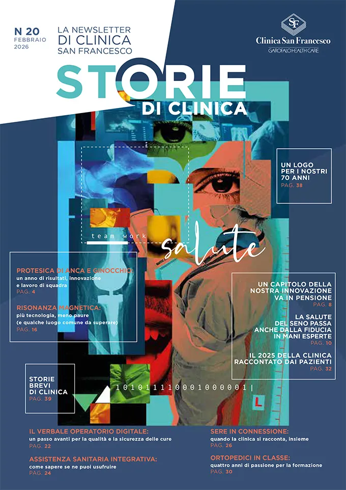 STORIE DI CLINICA - LA NEWSLETTER DI CLINICA SAN FRANCESCO - N 20. FEBBRAIO 2026 