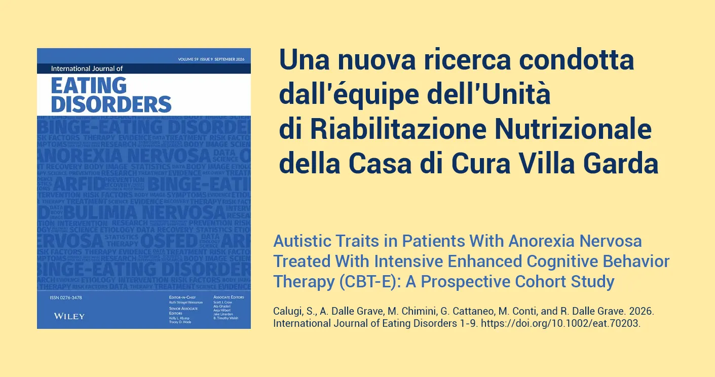 Tratti autistici e anoressia nervosa: una ricerca dell’équipe di Villa Garda mostra che non influenzano la risposta al trattamento residenziale 